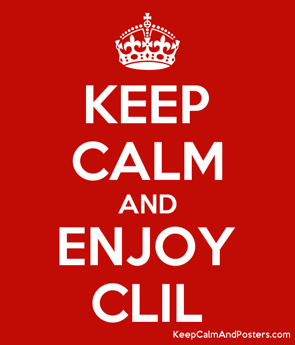 keep calm and enjoy clil